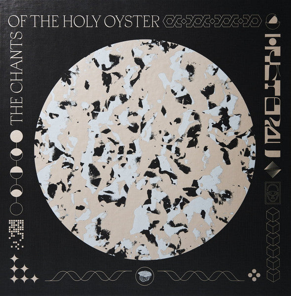 Various – The Chants Of The Holy Oyster