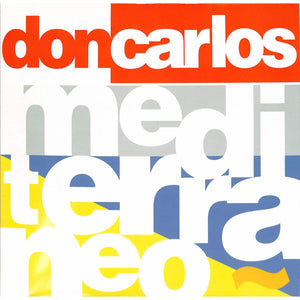 Don Carlos – Mediterraneo