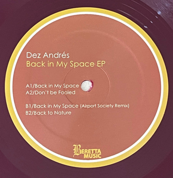 Dez Andrés – Back In My Space EP
