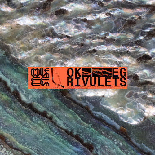 OK EG – Rivulets