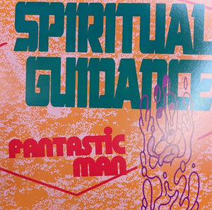 Fantastic Man – Spiritual Guidance