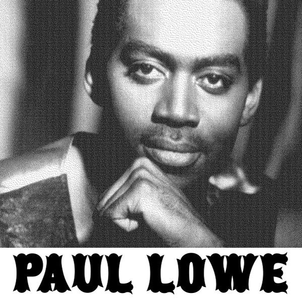 Paul Lowe – Let's Work It Out / Make Things Better