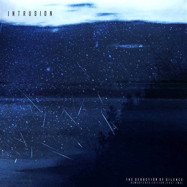 Intrusion – The Seduction Of Silence (Remastered Edition) (Part 2)