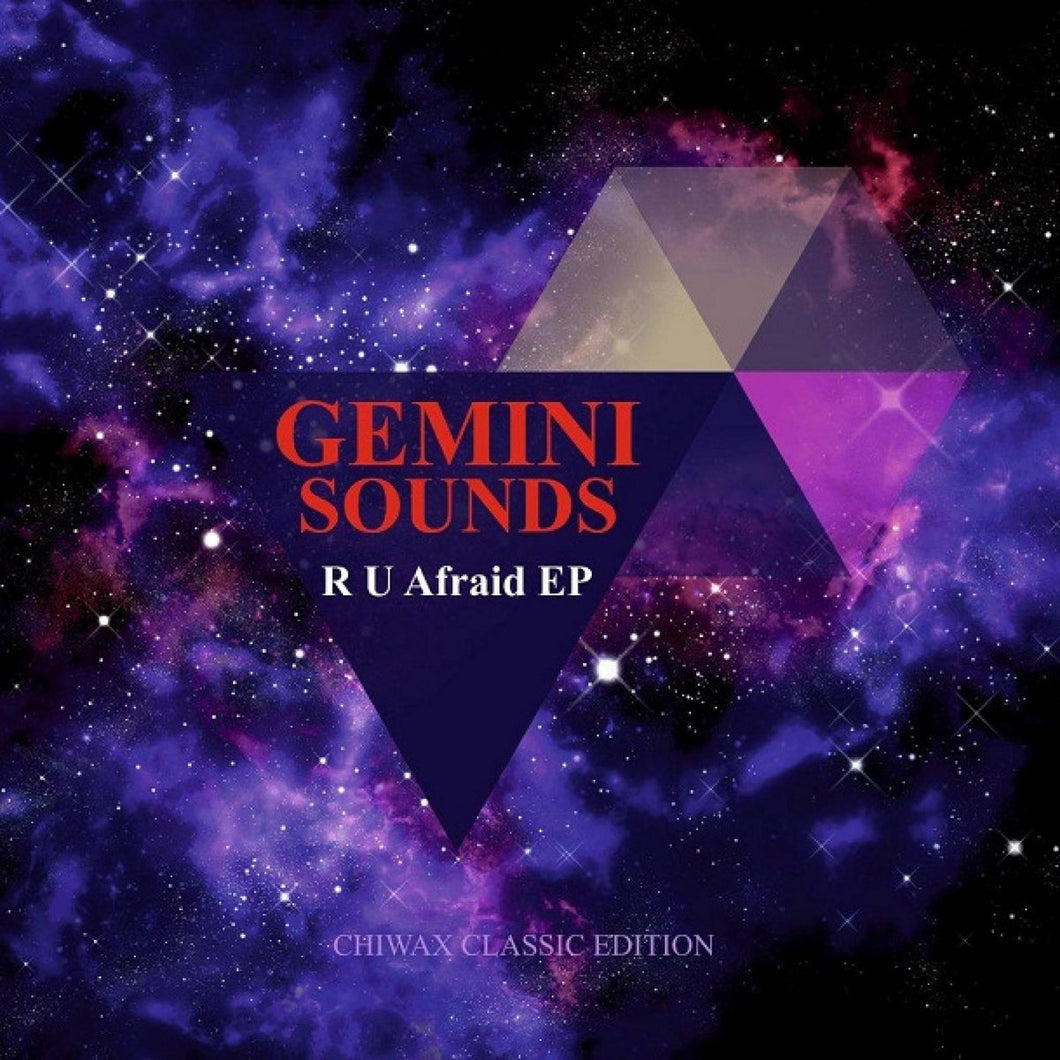Gemini Sounds – R U Afraid