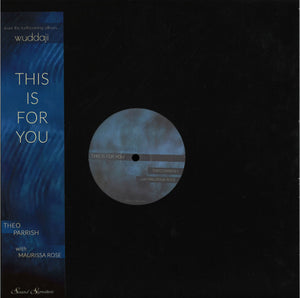 Theo Parrish, Maurissa Rose - This Is For You