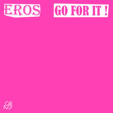 Load image into Gallery viewer, Eros ‎– Go For It
