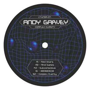 Andy Garvey ‎– Complex Clarity EP