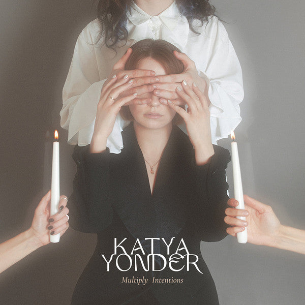 Katya Yonder – Multiply Intentions