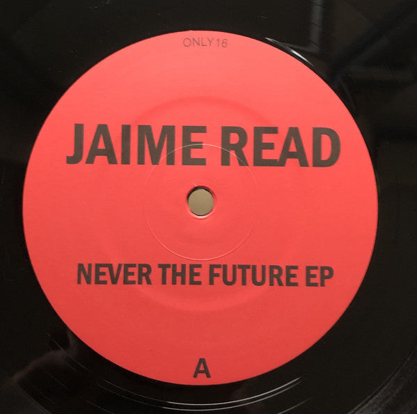 Jaime Read - Never the Future