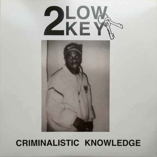 2 Low Key - Criminalistic Knowledge