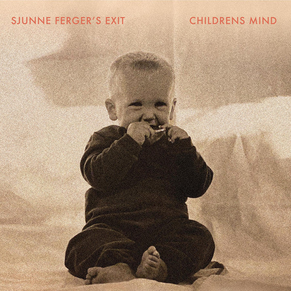 Sjunne Fergers Exit ‎– Childrens Mind