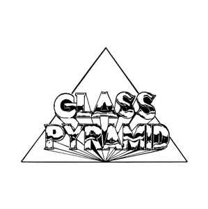 Glass Pyramid ‎– Glass Pyramid