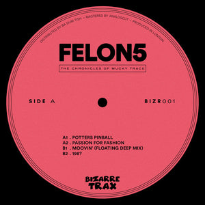 Felon5 ‎– The Chronicles Of Mucky Trace