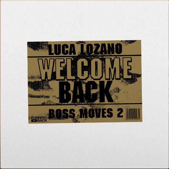 Luca Lozano - Boss Moves 2: Welcome Back