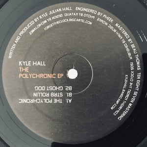 Kyle Hall - The Polychronic