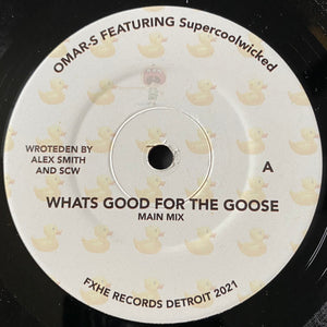 Omar S ft Supercoolwicked - What Good for the Goose