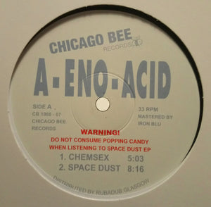 A-Eno-Acid - Warning! Do Not Consume Popping Candy When Listening To Space Dust