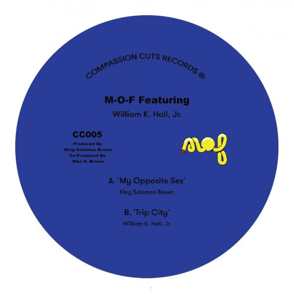 M-O-F featuring William K. Hall - My Opposite Sex/Trip City