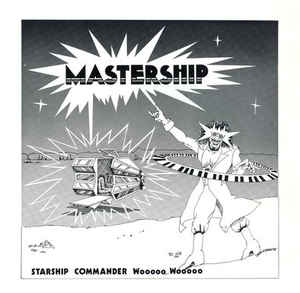Starship Commander Wooooo Wooooo ‎– Mastership