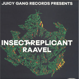 Raavel – INSECT REPLICANT