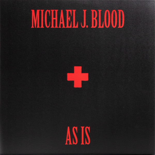 Michael J. Blood – As Is