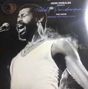 John Morales Presents Teddy Pendergrass ‎– The Voice (Remixed With Philly Love)