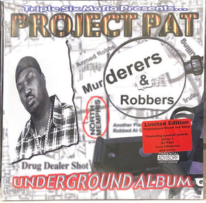 Project Pat – Murderers & Robbers