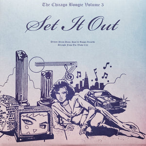 The Chicago Boogie Volume 3: Set It Out - Various