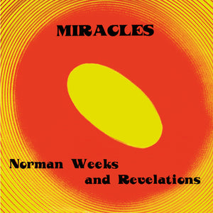 Norman Weeks and Revelations - Miracles