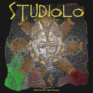 Various Artists - Studiolo - The 90's Afro Cosmic Era - Selected By Ygal Ohayon